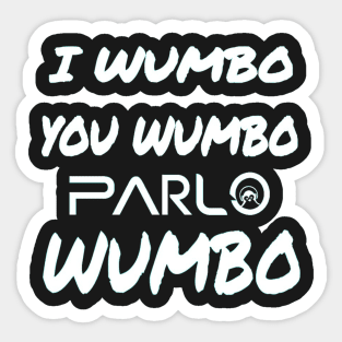 PARLO WUMBO 2 Sticker